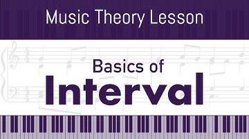 Interval Basics for Beginner Musicians: Understanding the Building Blocks of Harmony
