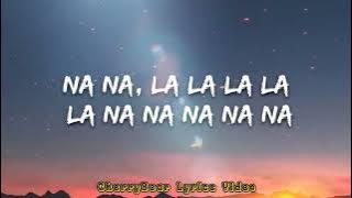 LA LA LA - NAUGHTY BOY FT. SAM SMITH (LYRICS VIDEO)