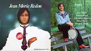 Jean Marie Redon -Arena - J.Collier K.Kosek C.Seguret H.Serre C.Bailly Banjoistiquement Votre (1978)