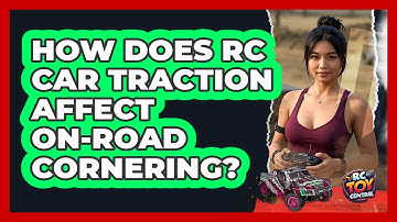 How Does RC Car Traction Affect On-road Cornering? - RC Toy Central