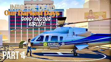 INTO THE DEAD OUR DARKEST DAYS – Brutal Zombie Survival | AIRLIFT GOOD ENDING (Part 4 Final)