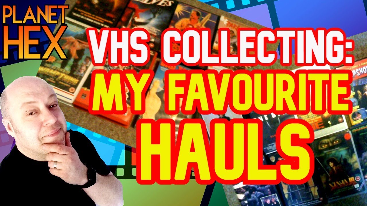 vhs-collecting-my-favourite-hauls-planet-hex-youtube
