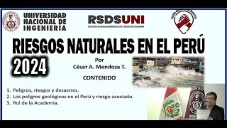RIESGOS NATURALES EN EL PERU 2024 UNI CONFERENCIA by INFO SABER 206 views 2 months ago 2 hours, 8 minutes