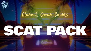 Clarent, Omar Courtz - SCAT PACK (Letra Oficial / Official Lyrics)