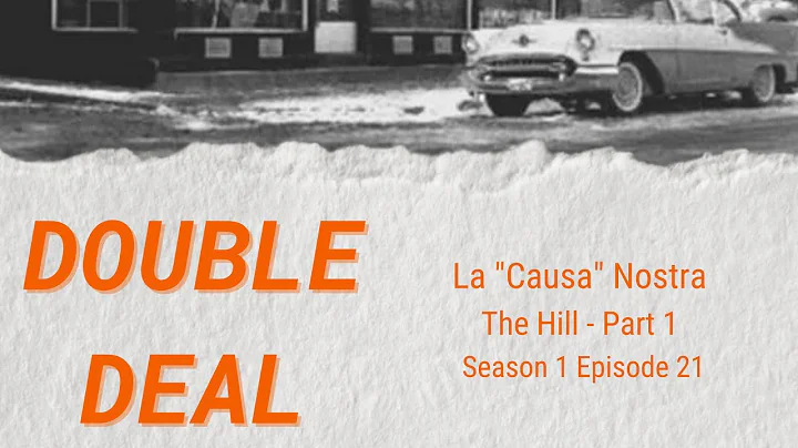 Episode 21 - La "Causa" Nostra