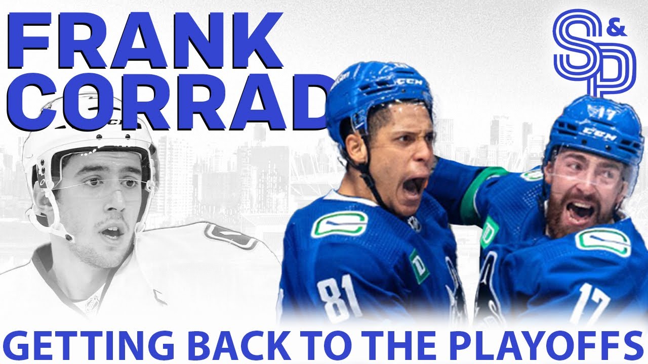 Frank Corrado: When will the Canucks get back to the playoffs?