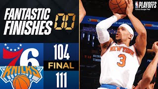 Final 4:43 WILD ENDING 76ers at Knicks Game 1 | April 20, 2024