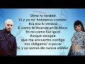 Dylan Fuentes, Cazzu - Tu Verdad (Letra/Lyrics)