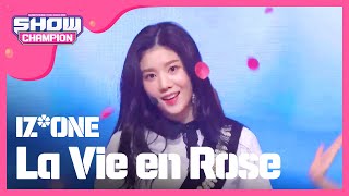 [Show Champion] 아이즈원 - 라비앙로즈 (IZ*ONE - La Vie en Rose) l EP.291