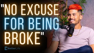 How to Go From Broke to Rich in America | Ryan Pineda on the BetterLife Podcast | #howtogetrich