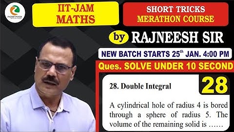 28 Double Integral Short Trick | IIT JAM 2021| Pathfinder Classes| Rajneesh Sir