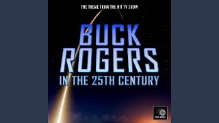 Buck Rogers In The 25th Century Main Theme (From