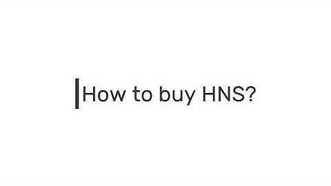 How to Buy HNS