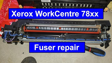 Xerox WorkCentre78xx fuser repair/xerox printer repair