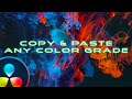 Copy & Paste Color Grades in DaVinci Resolve 17
