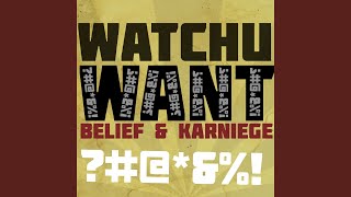 Обложка Watchu Want Скачать Watchu Want