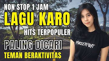 NON STOP 1 JAM LAGU KARO VIRAL 2025‼️TEMAN PERJALANAN | #lagukaroviral #lagukaroterbaru