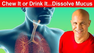 Chew It or Drink It...Dissolve Mucus & Phlegm in Chest, Lungs, and Sinus | Dr. Mandell Resimi