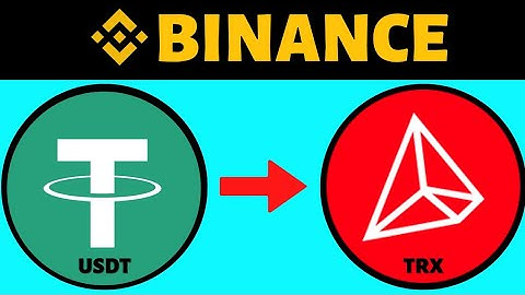 How To Convert USDT To TRX on Binance