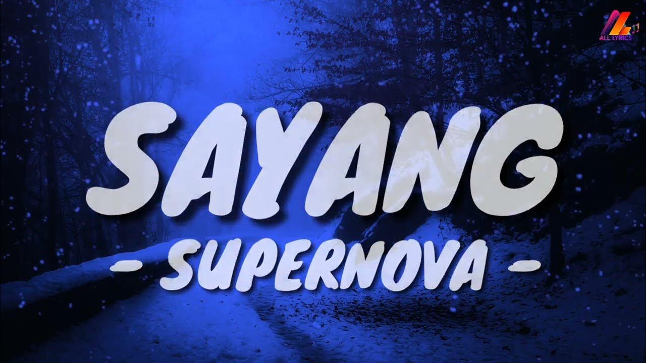Sayang Supernova Lirik With English Translation YouTube sayang-supernova-lirik-with-english-translation-youtube