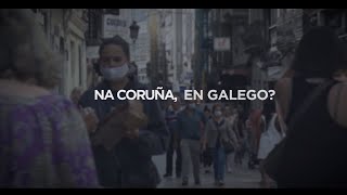 Na Coruña En Galego?