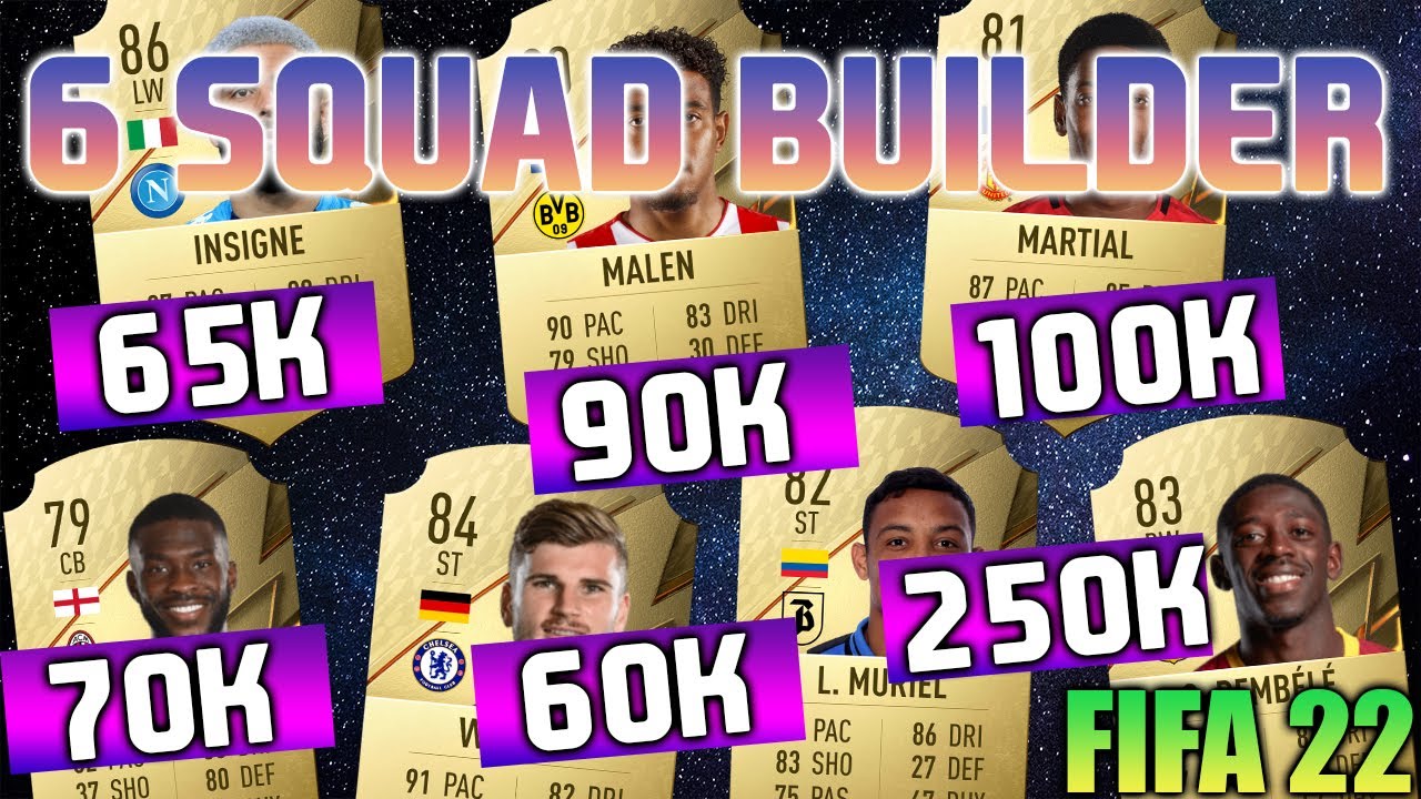 FIFA 22 SQUAD BUILDER 60K 65K 70K 90K 100K 250K TEAM SQUAD BUILDER FUT CHAMPIONS TEAM FIFA 22