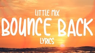 Little Mix - Bounce Back (Lyrics) Resimi