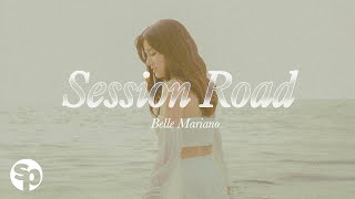 Session Road - Belle Mariano (Lyrics)
