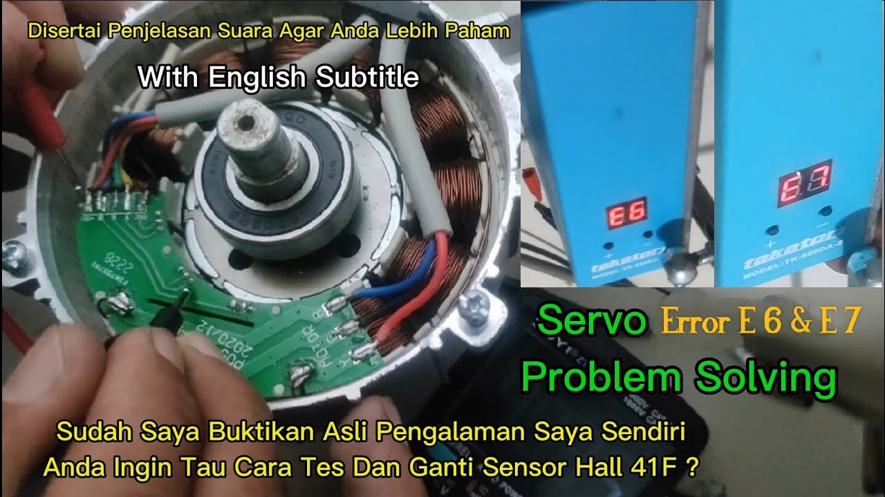 Solusi Error E6 E7 Tes Sensor Hall 41F #servoe6, #servoe7,