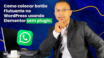 Como colocar botão do WhatsApp flutuante no Site Wordpress usando Elementor sem plugin.