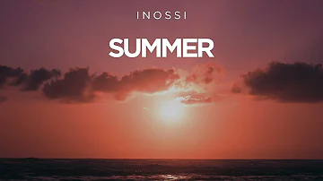 INOSSI - Summer (Official)