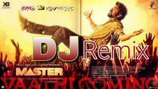 Vaaththi Coming DJ🔥 remix mp3 songs | Master songs 🔥