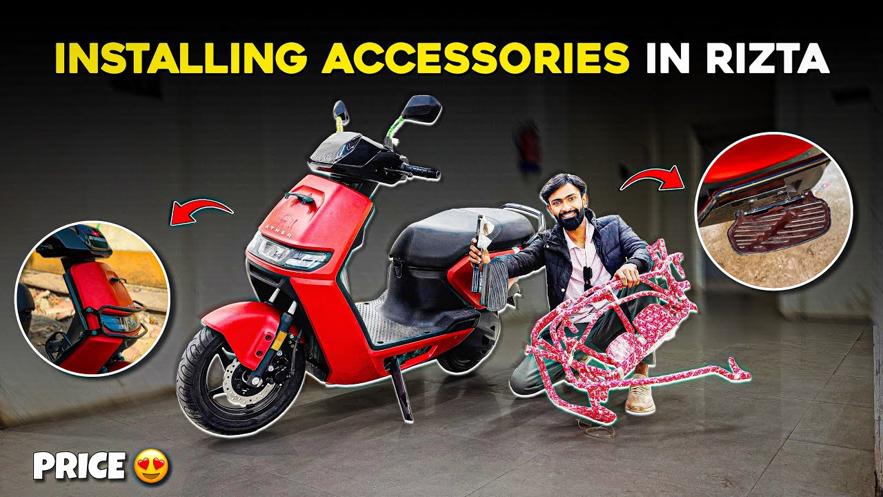 Best Accessories For Ather Rizta😍| Installing After Market Accessories ...