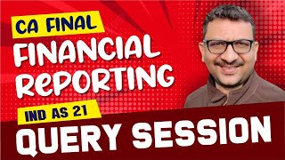 FR IND AS 21 Query Session-5 || Nov'23 Attempt
