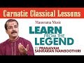 Learn Gopalakapahimam Hanisham | Revagupthi | Sankaran Namboothiri | | Learn from the Legend