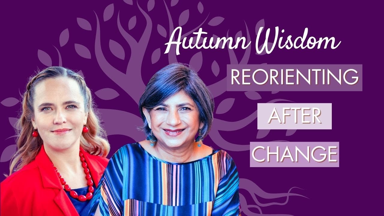 Reorienting After Change | Somatic Wisdom for Grounding & Presence