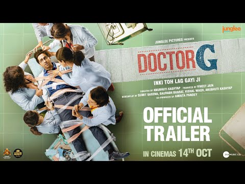 Doctor G Official Trailer | Ayushmann K, Rakul P, Shefali S | Anubhuti Kashyap | In Cinemas 14th Oct