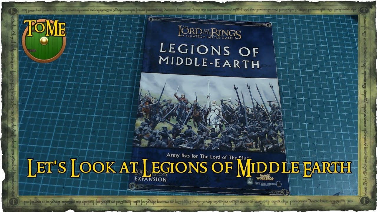 Let's Look at Legions of Middle Earth