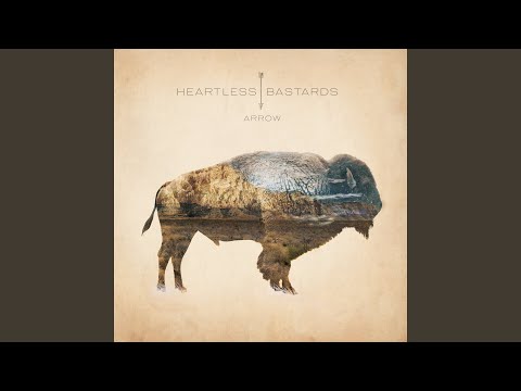 Low Low Low - Heartless Bastards