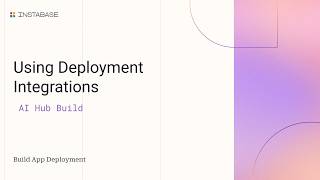 Using Deployment Integrations