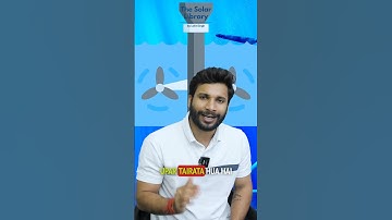 Tidal energy- The energy generated through waves of water | The Solar Library by Lalit Singh