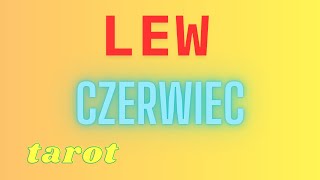 LEW. CZERWIEC 2025.. Główna energia, co wspiera, co blokuje, rada.