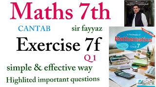 Maths class 7th | CANTAB |exercise 7f | ex 7f | Q 1 | unit 7 | grade 7