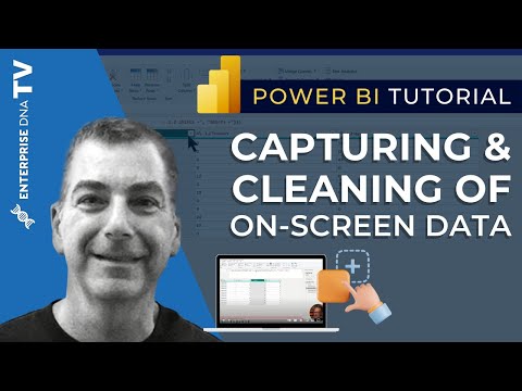 How To Capture and Clean On-Screen Data To Use In Power BI