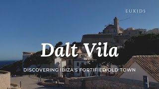 Famous Exploring Dalt Vila the fortified old town (Part 1) | EUkids Net Worth