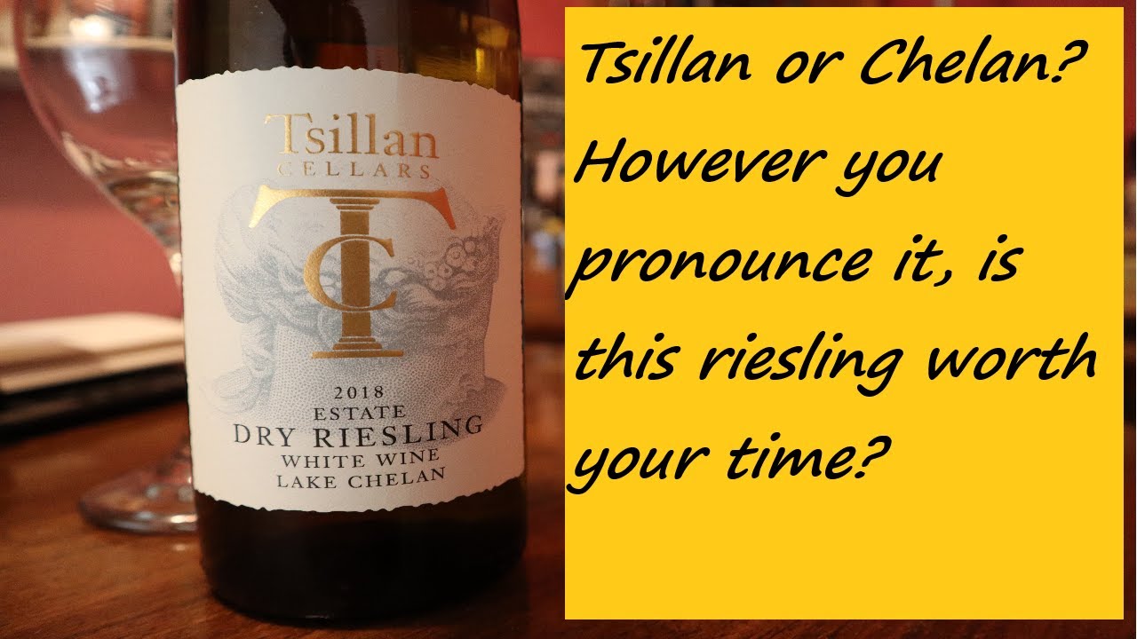 Washington winery Spotlight Tsillan Cellars 2018 Dry Riesling