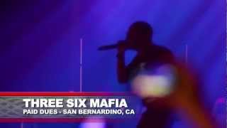 THREE SIX MAFIA "I'M SO HIGH" LIVE @ PAID DUES 2012 : BLOWHIPHOPTV.COM