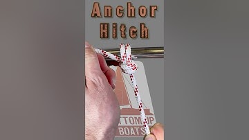 Master the Anchor Hitch