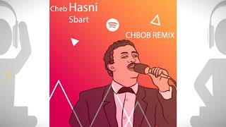 Chbob X Cheb Hasni - Sbart