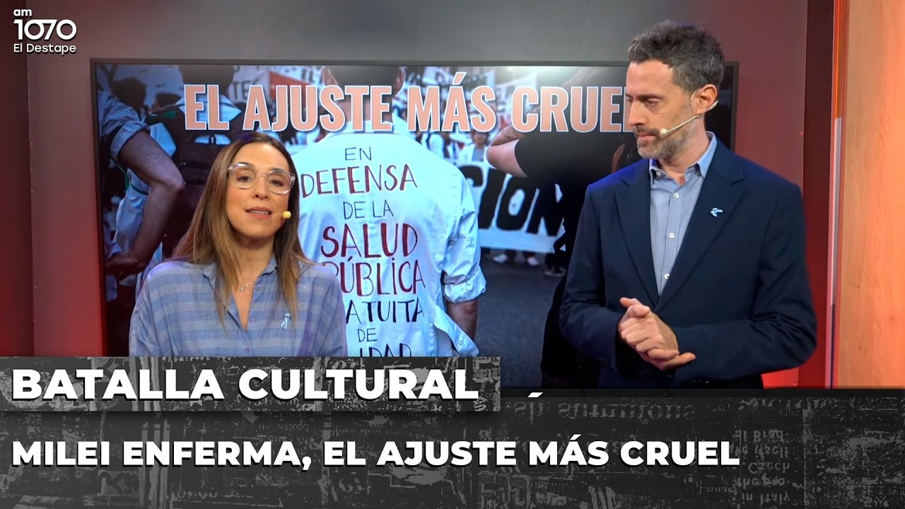 💥 MILEI ENFERMA, EL AJUSTE MÁS CRUEL | BATALLA CULTURAL Gabriel Sued y Noelia Barral Grigera EN VIVO